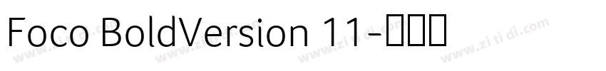 Foco BoldVersion 11字体转换